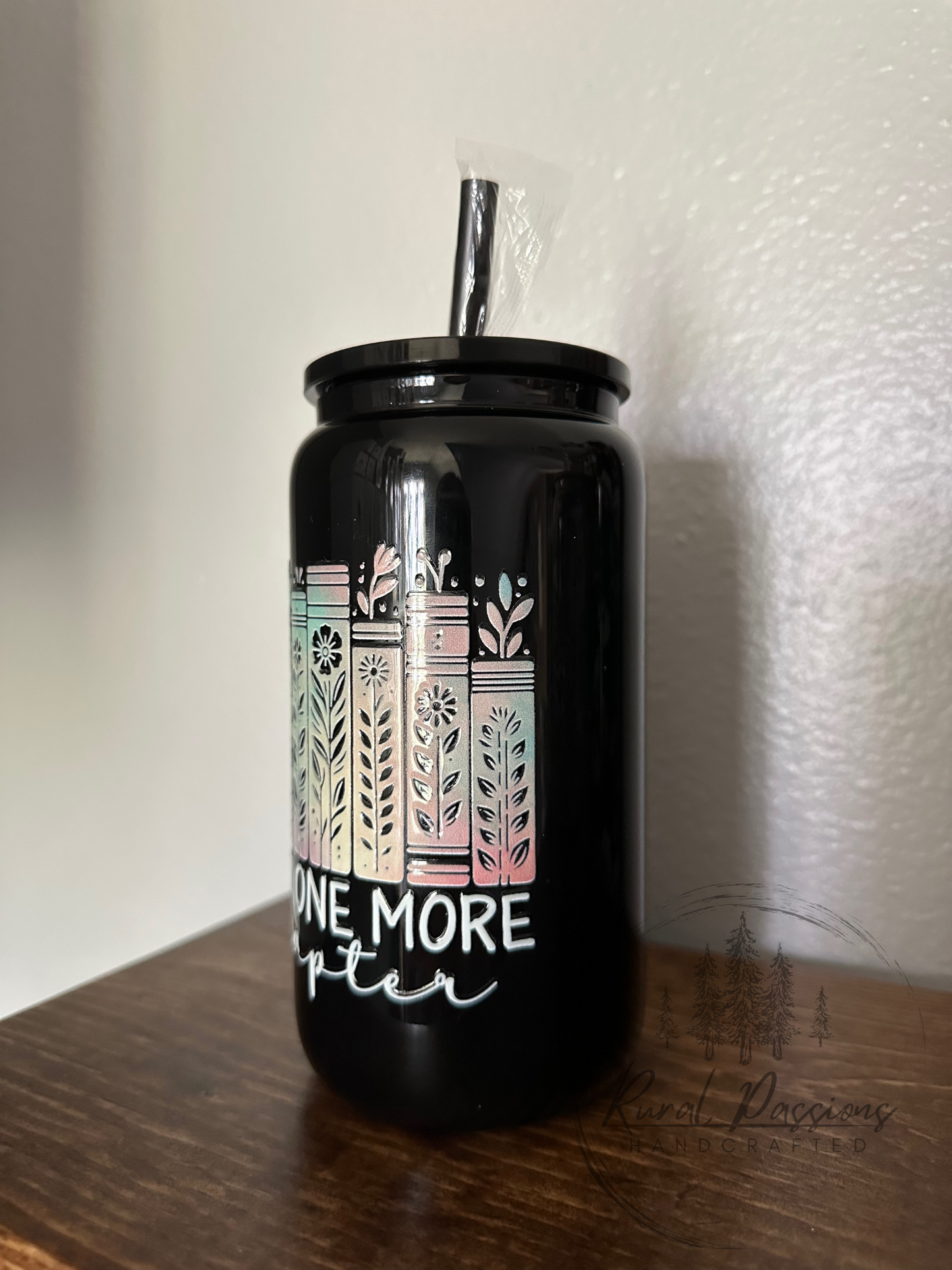 Just One More Chapter 16oz Glass