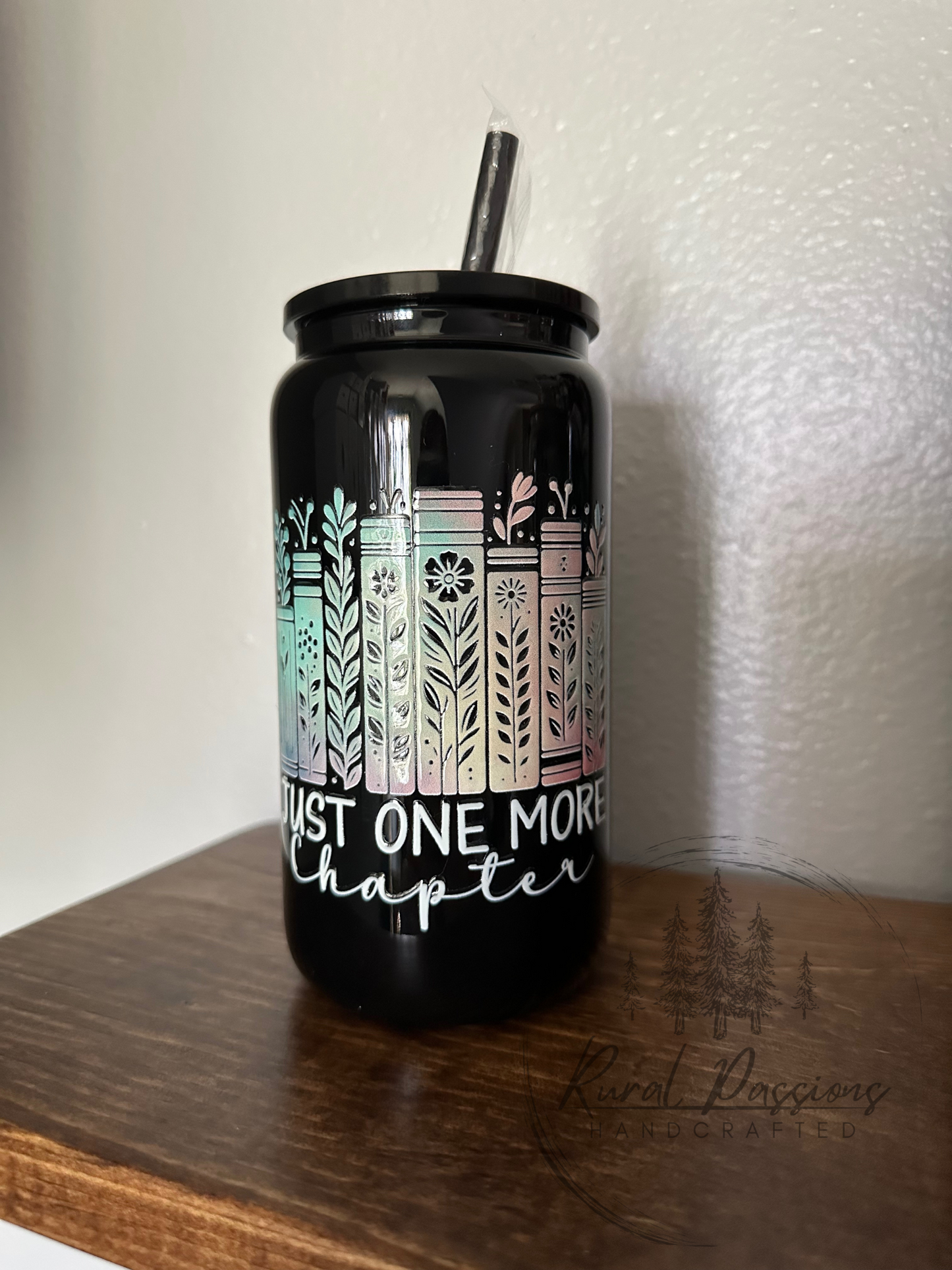 Just One More Chapter 16oz Glass