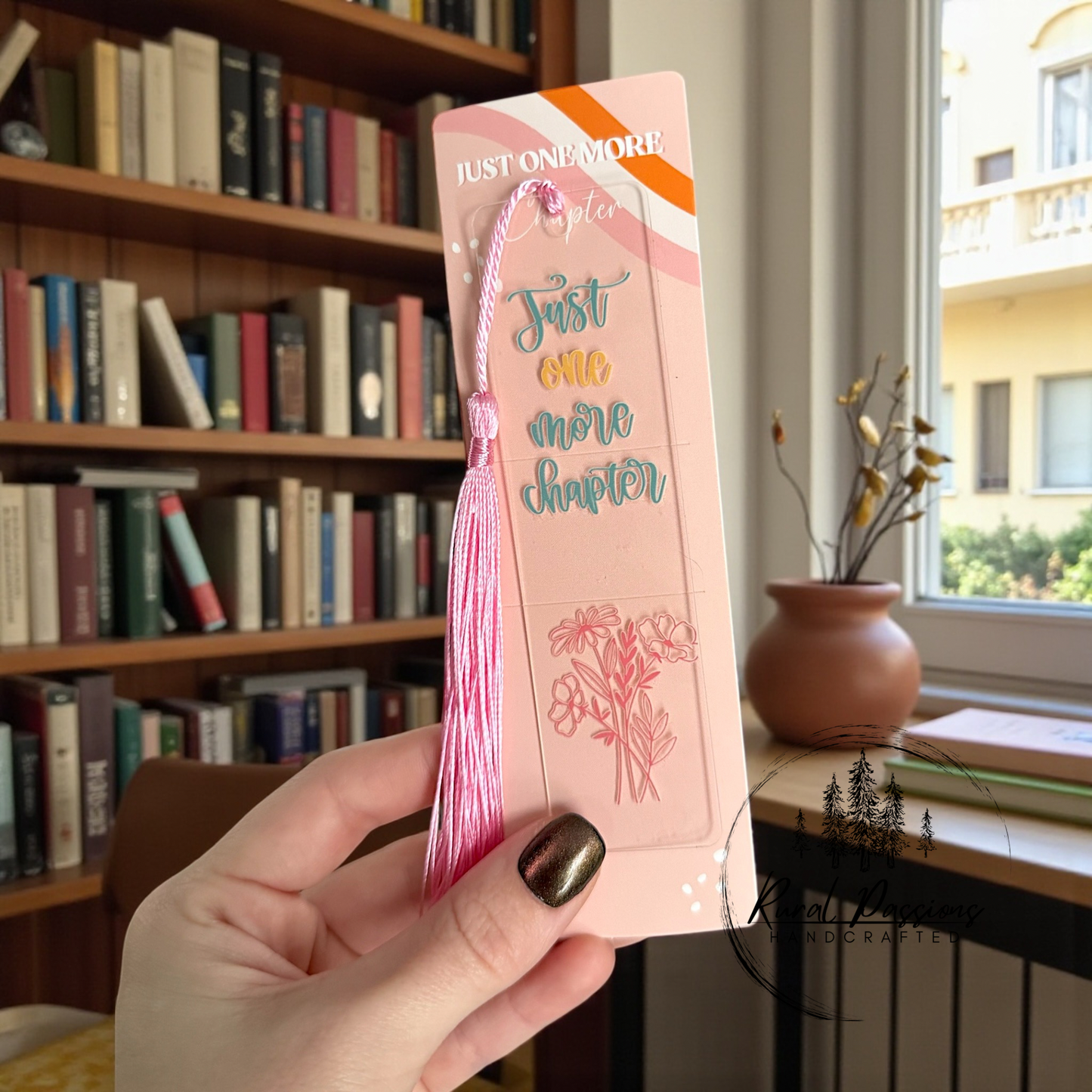 Just One More Chapter Acrylic Bookmark